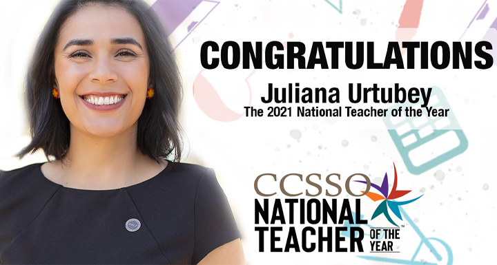 National Teacher of the Year Juliana Urtubey